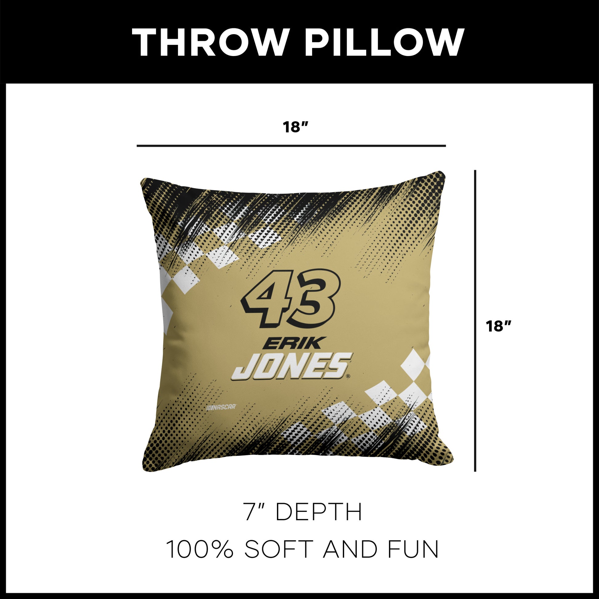 NASCAR Erik Jones OFFICIAL throw pillow dimensions