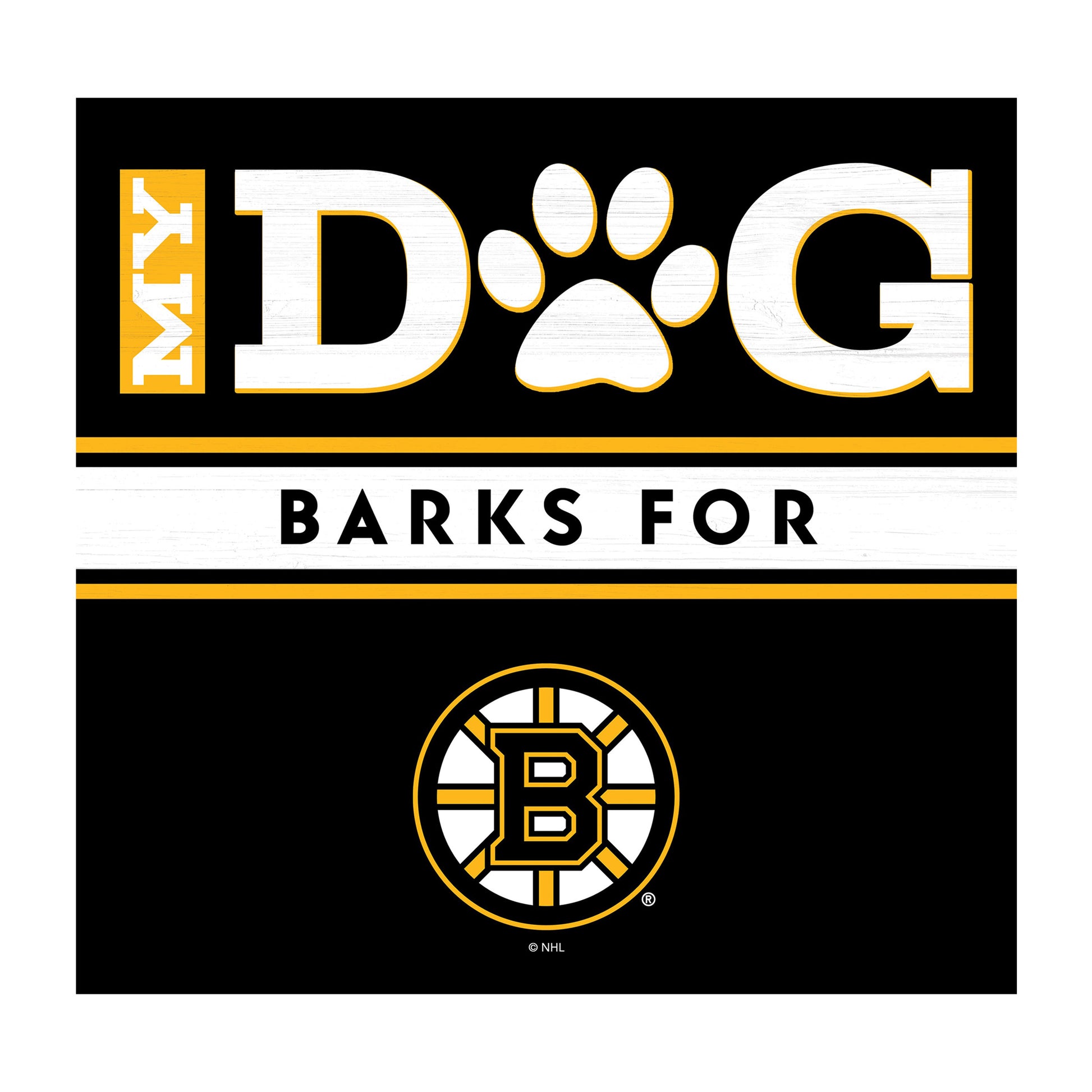 Boston Bruins dog sign
