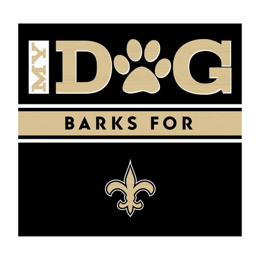 New Orleans Saints dog sign