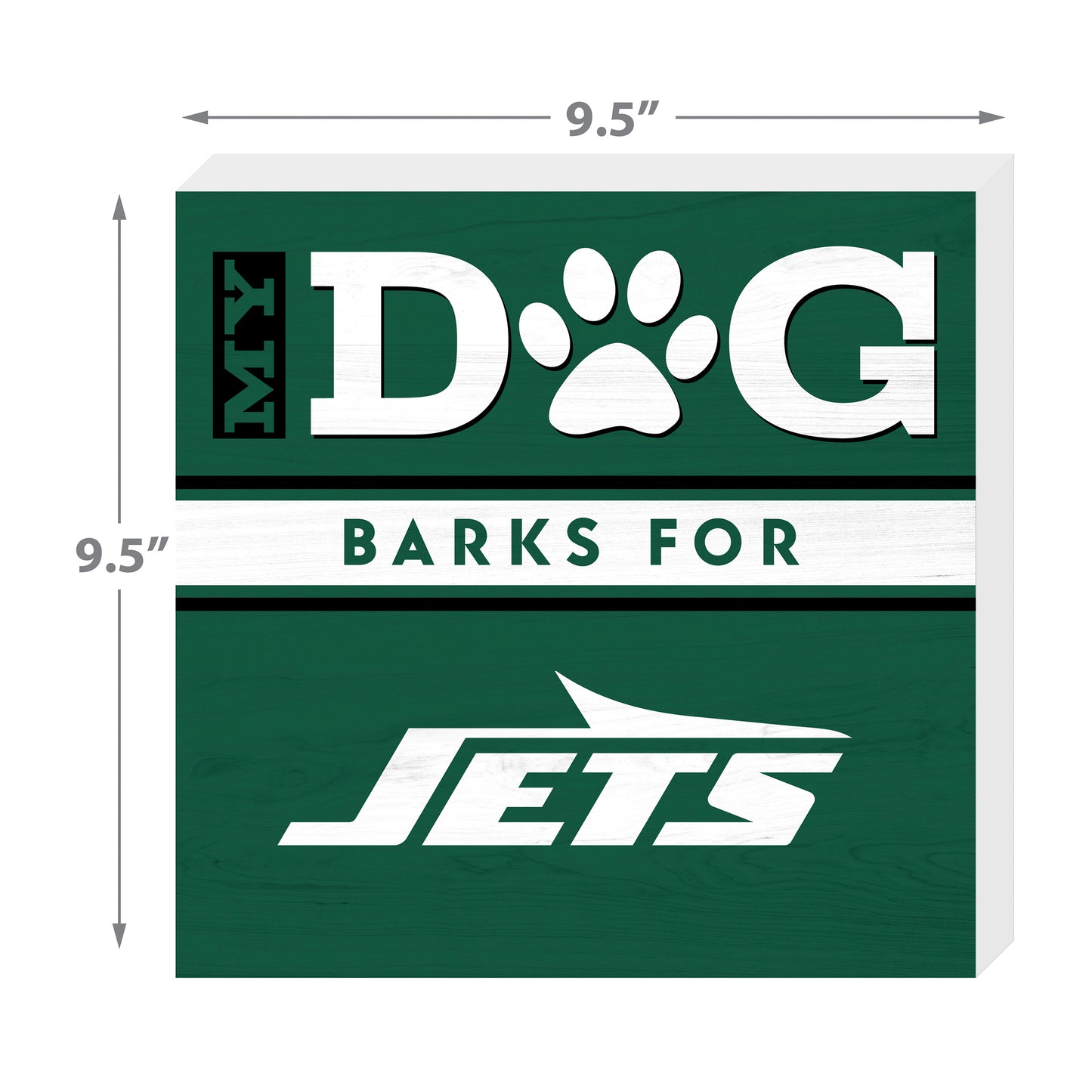 New York Jets my dog barks sign dimensions