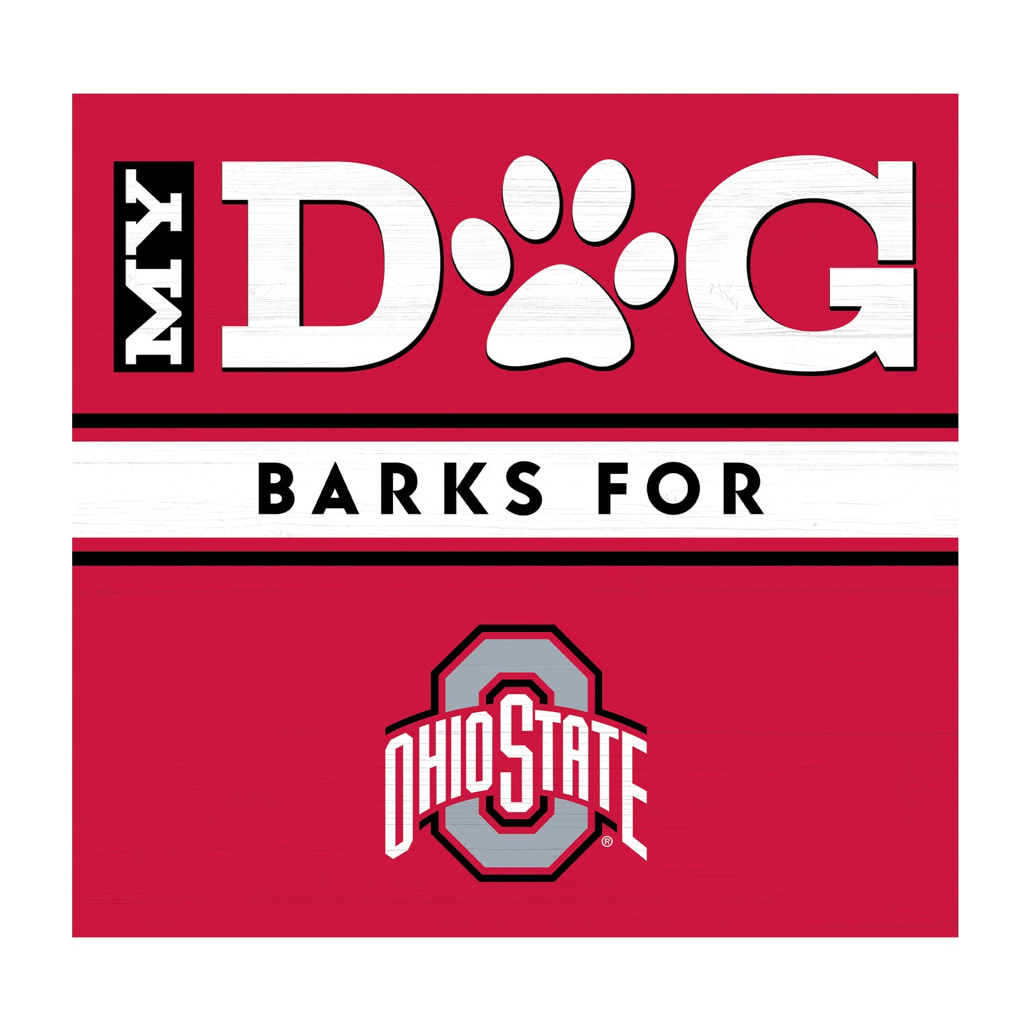Ohio State Buckeyes dog sign