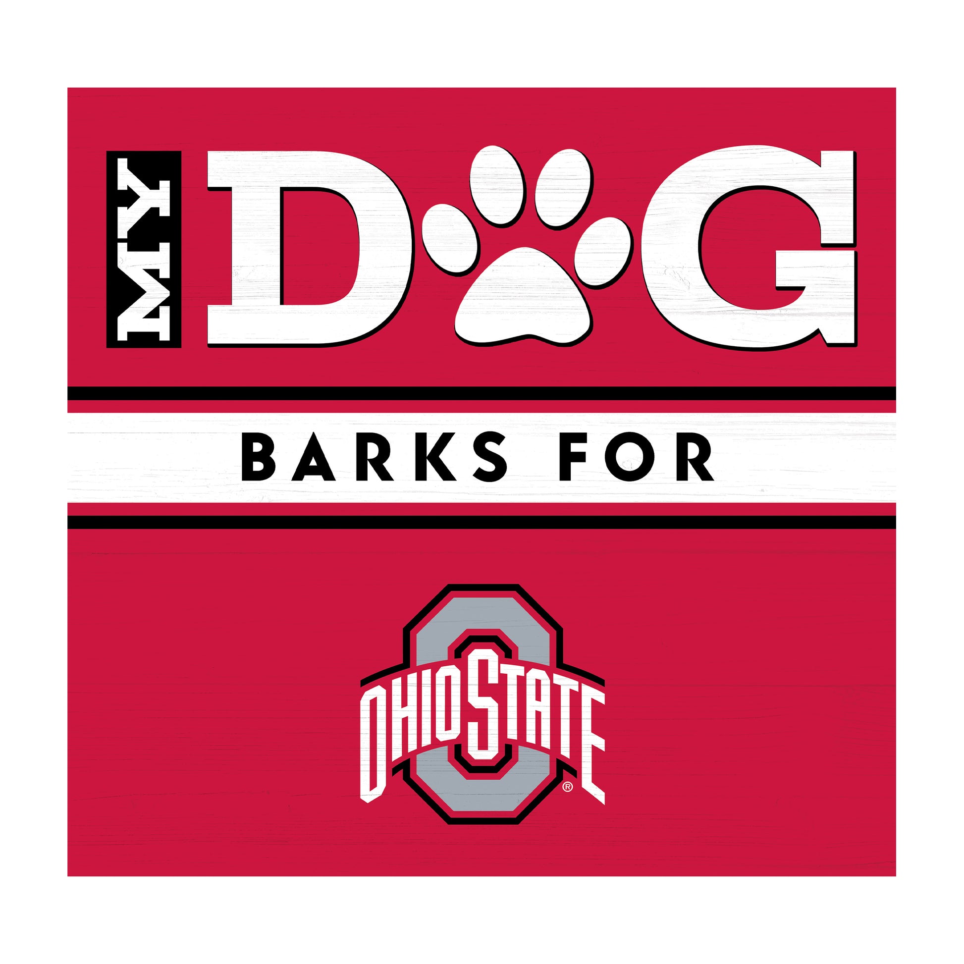Ohio State Buckeyes dog sign