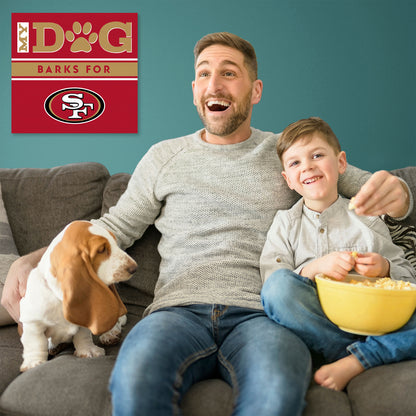 San Francisco 49ers my dog art sign