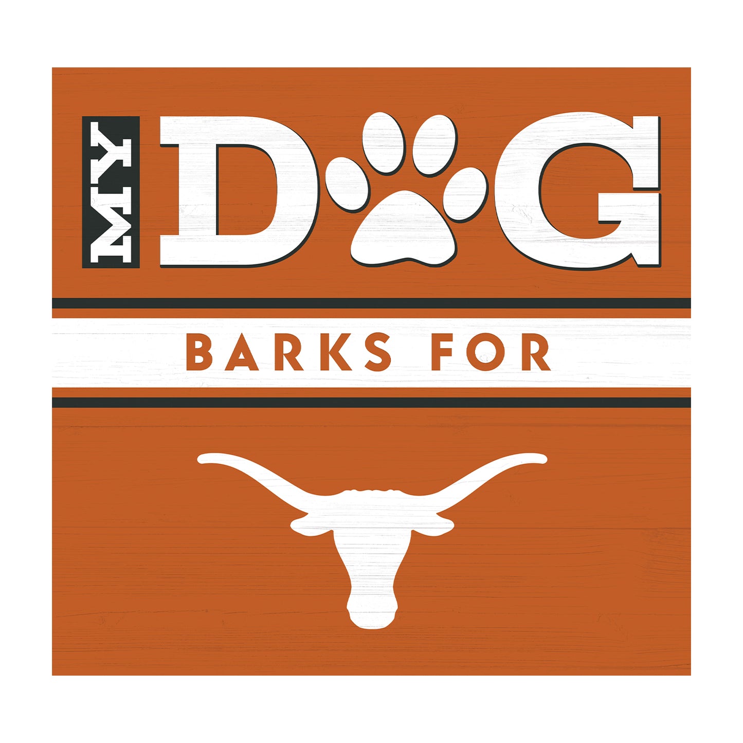 Texas Longhorns dog sign